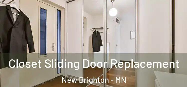 Closet Sliding Door Replacement New Brighton - MN