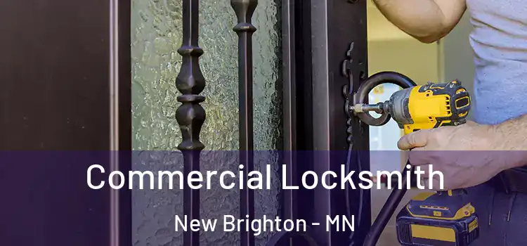 Commercial Locksmith New Brighton - MN