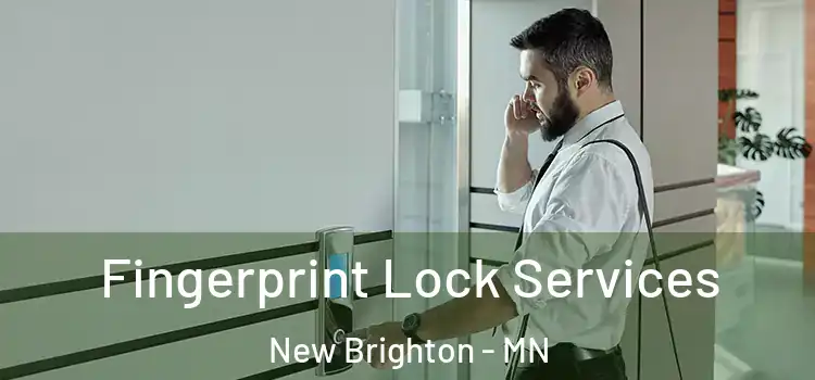 Fingerprint Lock Services New Brighton - MN
