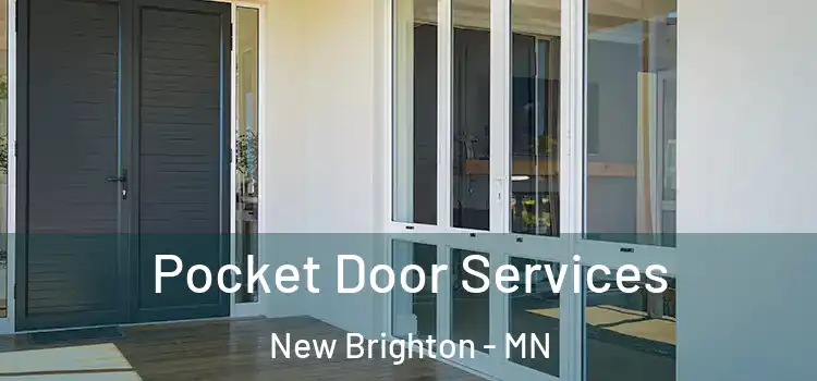 Pocket Door Services New Brighton - MN