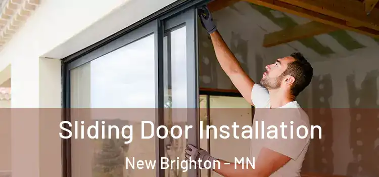 Sliding Door Installation New Brighton - MN